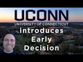 UConn Introduces Early Decision