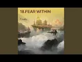 Download Lagu 18.Fear Within