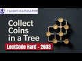 Optimizing Coin Collection in an Unrooted Tree A BFS Solution to LeetCode Hard Problem 2603