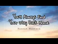 Download Lagu Miley Cyrus - You´ll Always Find Your Way Back Home (Lyrics)