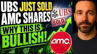 AMC STOCK UBS Just Sold 31 MILLION AMC Shares Why This is BULLISH AMC STOCK ANALYSIS TODAY