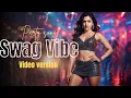 Lagu Tera Swag Vibe Wala (VIDEO SONG) best  party song 🎉 #partysongs #bolleywoodsong
