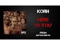 Download Lagu Korn - Here To Stay [Lyrics Video]