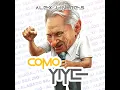 Como Yiye - Alex Linares