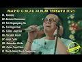 Lagu KOMANG, SEMATA KARENAMU, TAK SEGAMPANG ITU - MARIO G KLAU | ALBUM TERBARU 2023 - AUDIO JERNIH 2023