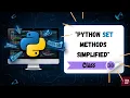 Python Set Methods union vs update intersection vs intersection - update Part
