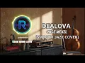 Lagu Dealova - Once Mekel Smooth Jazz Version (Cover by Ritmepedia)
