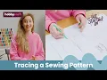 How to Trace and Customise a Pattern Get Started in Sewing Hobbycraft