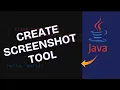 How to Create Screenshot Tool in Java 2025