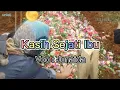 Download Lagu Kasih Sejati Ibu || #SlowRockIndonesia || Voc : Junaida