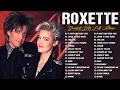 Download Lagu Roxette Greatest Hits ☀️ 70s 80s 90s Oldies But Goodies Music ☀️ Best Old Songs