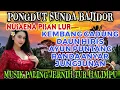 Download Lagu ALBUM PONGDUT SUNDA BAJIDOR!!KEMBANG GADUNG,DAUN HIRIS !!MUSIK PSLING JERNIH TUR HALIMPU