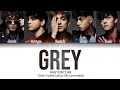 Download Lagu Why Don't We - Grey [Color Coded Lyrics]