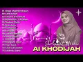 Download Lagu HAGA MESTAKHABEYA | FULL ALBUM SHOLAWAT TERBARU AI KHODIJAH | SHOLAWAT VIRAL 2023