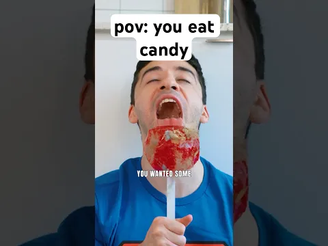 pov: you eat candy #relatable