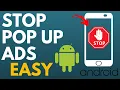 How to Stop Pop Up Ads on Android Phone - Block Pop-ups