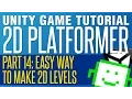 Easy Way To Make 2D Levels - Unity 2D Platformer Tutorial