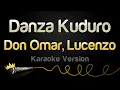 Lagu Don Omar, Lucenzo - Danza Kuduro (Karaoke Version)