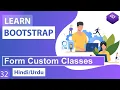 Bootstrap Form Custom Classes Tutorial in Hindi Urdu
