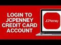 How To Login To JCPenney Credit Card Account