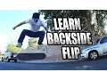 How to Backside Flip Don t Overthink It