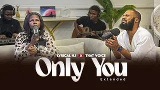 only you extended version lyrical hi ft that voice
