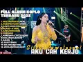 Download Lagu AKU CAH KERJO - SILVY KUMALASARI FULL ALBUM TERBARU DANGDUT KOPLO TERBARU 2025 