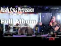 Download Lagu Rusdy Oyag Percussion Live Sumedang Full Album