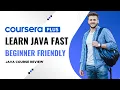 Coursera Java Course Review 2026 Beginner Honest Guide