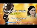 Download Lagu ASMARA KURINDU || IIS DAHLIA || KARAOKE ORIGINAL || @sonykaraokeofficial