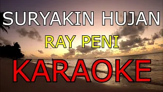 Download SURYAKIN HUJAN_RAY PENI_KARAOKE🎙️ MP3