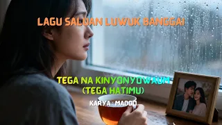 tega na kinyonyowaum lagu saluan luwuk banggai