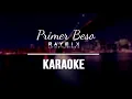 Raymix - Primer Beso (Karaoke Oficial)