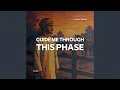 Guide Me Through This Phase – English Nasheed