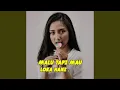 Download Lagu MALU TAPI MAU