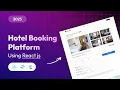 How To Make Complete Hotel Booking App Using React js Hotel Booking React js Project 2025