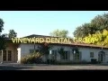 Welcome to Vineyard Dental Group