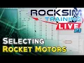 Selecting Rocket Motors