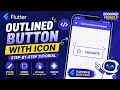 FLUTTER ANDROID - OUTLINE BUTTON WITH ICON TUTORIAL
