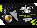 Java with Josh - Lab Walkthroughs