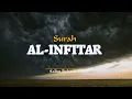 Download Lagu SALIM BAHANAN | SURAH AL-INFITAR | BEAUTIFUL RECITATION |
