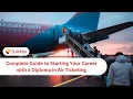 Complete Guide to Starting Your Career with a Diploma in Air Ticketing