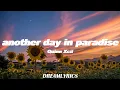 Another Day in Paradise (Lyrics) - Quinn Xcii