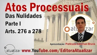 NCPC - Art. 276 a 278 (Nulidades - Parte I)