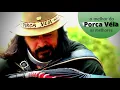 Download Lagu As melhores músicas do Porca Véia