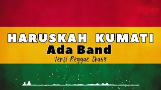 ada band haruskah kumati cover reggae asoy ska69 music viral 