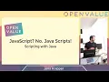 JavaScript No Java Scripts - Scripting with Java by Jens Knipper