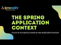 What is the Spring ApplicationContext