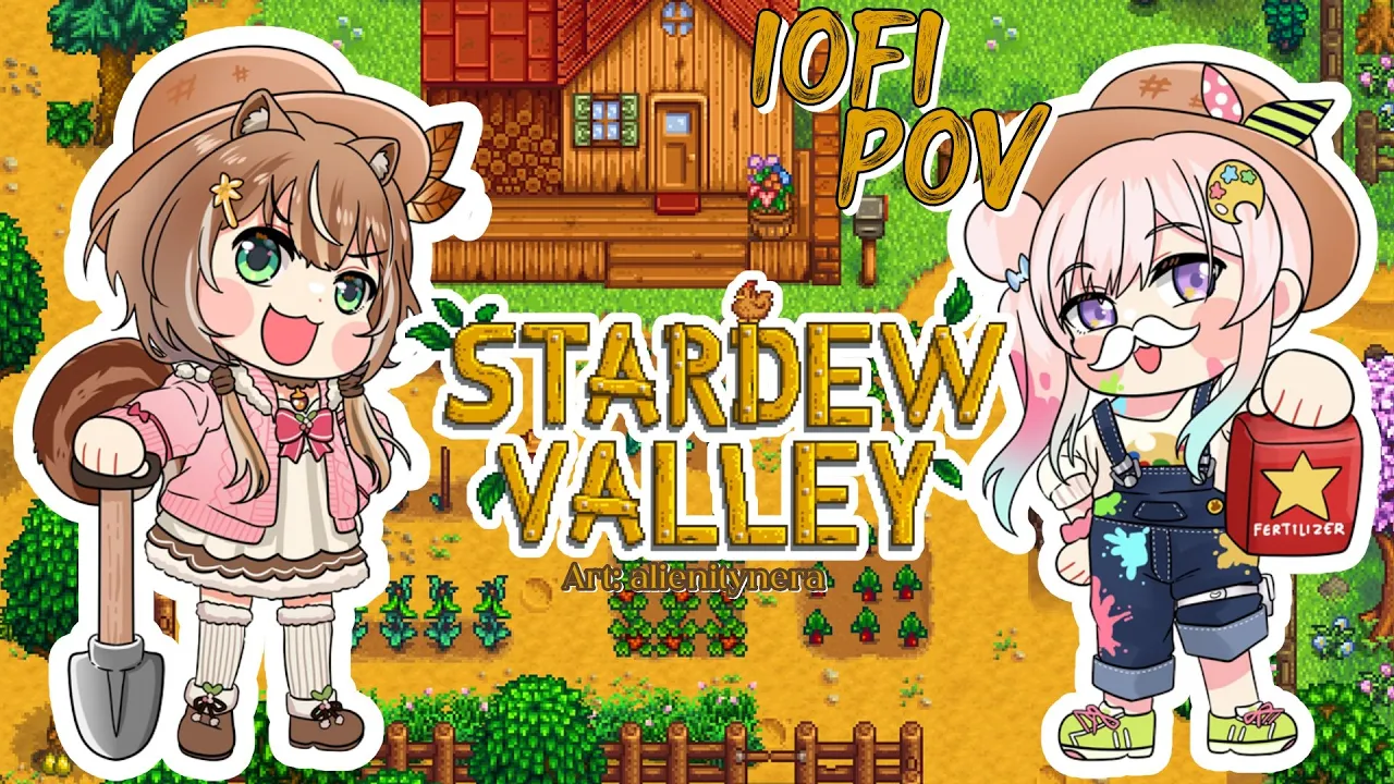 【Stardew Valley】#3 Farming sampai sore【iofi / ホロライブID】