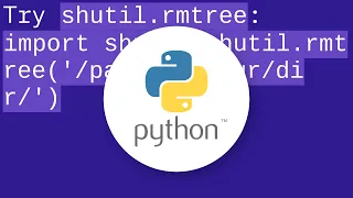 Deleting folders in python recursively